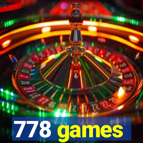 778 games